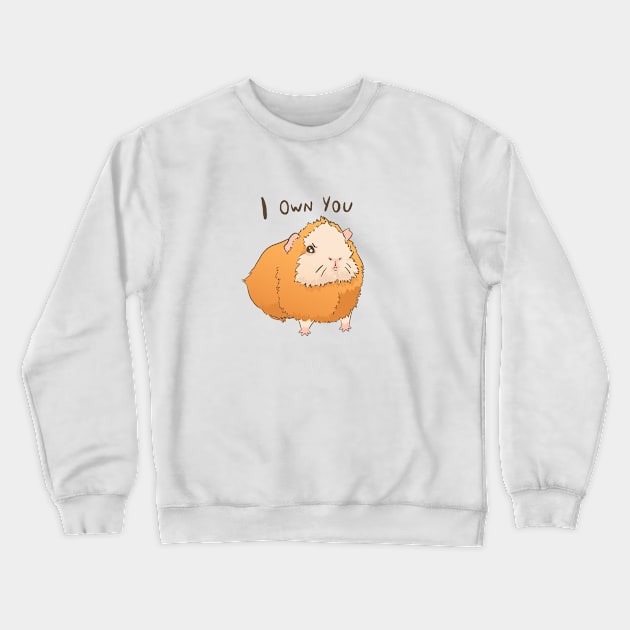 I Own You - Orange Guinea Pig Abyssinian -  Cute pet parent spoiled animal Crewneck Sweatshirt by sheehanstudios